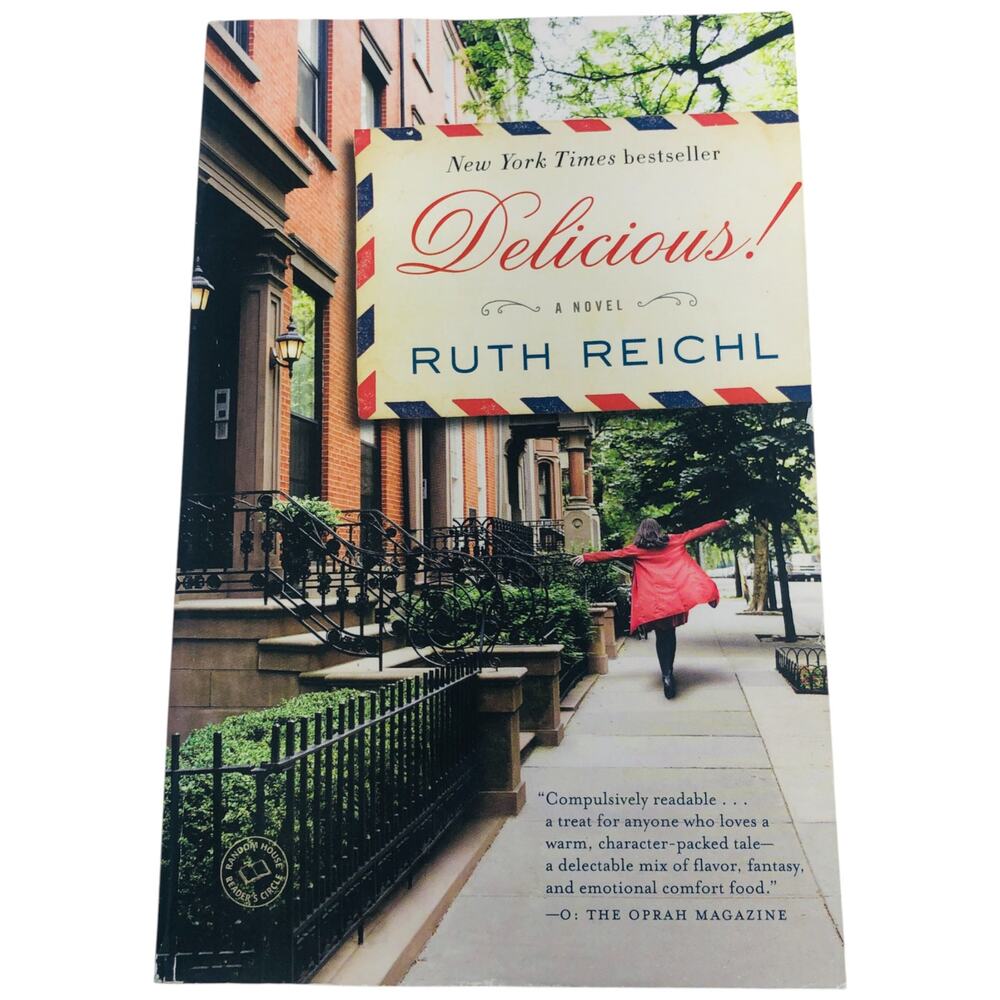 Delicious! a Novel by Ruth Reichl Random House 2015 Softcover Book